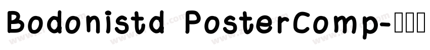 Bodonistd PosterComp字体转换